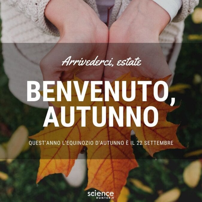 Equinozio d’autunno è il 22 settembre 2021