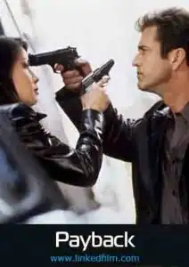 Payback Mel Gibson Full Movie Free