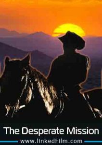 The Desperate Mission