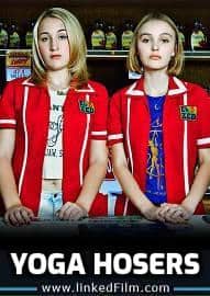 Yoga Hosers