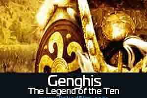 Genghis: The Legend of the Ten (EN Subtitles)