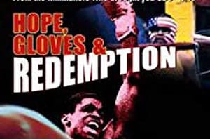 Hope, Gloves And Redemption