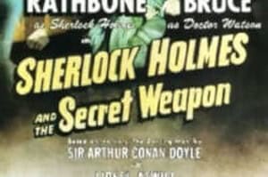 Sherlock Holmes And The Secret Weapon
