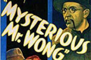 The Mysterious Mr.  Wong
