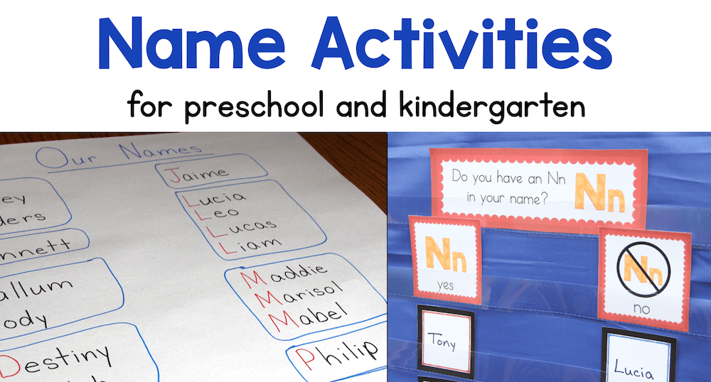 Name Activities for Preschool and Kindergarten (text). Photos of an ABC Name Chart and a question of the day about the letter Nn.