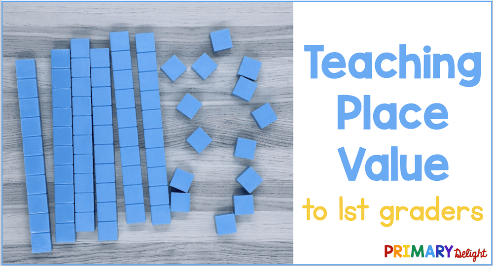 Text says: Teaching Place Value to 1st Graders. Photo shows 6 blue tens blocks and 14 ones blocks.