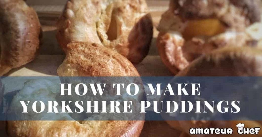 Feature image for Yorkshire Pudding Recipe | AmateurChef.co.uk