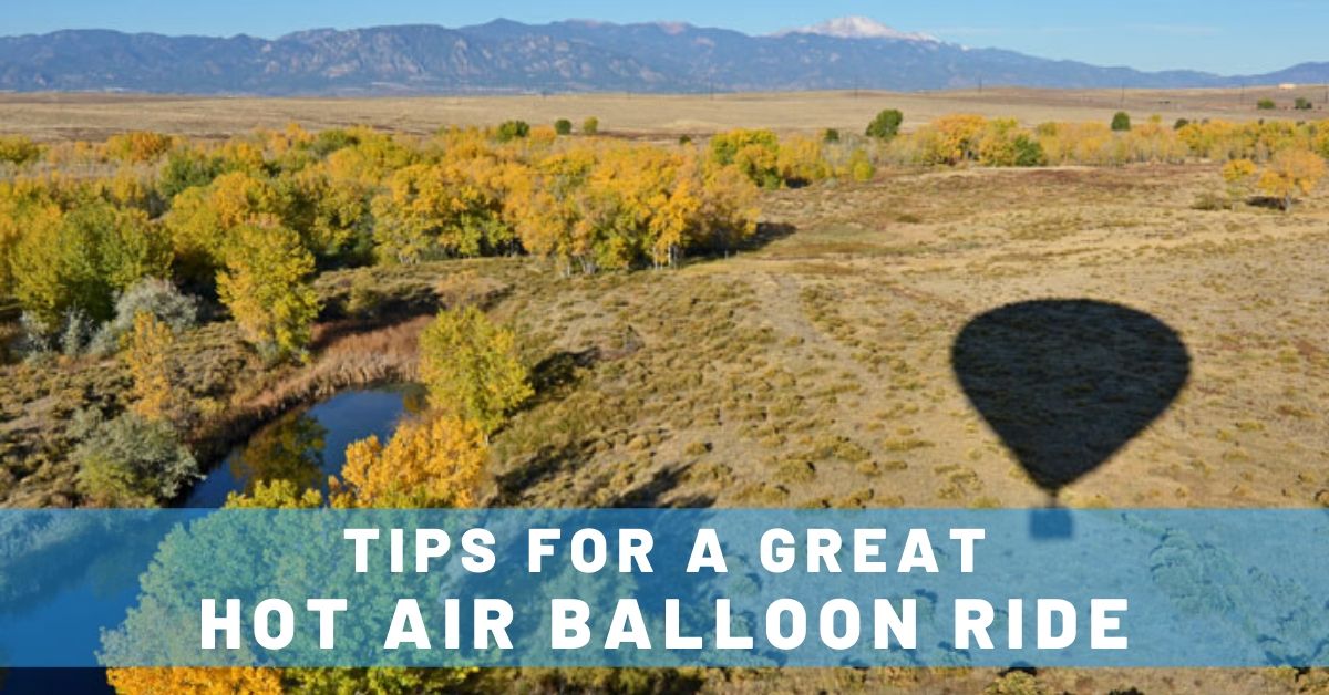 5 Tips for an Unforgettable Hot Air Balloon Experience
