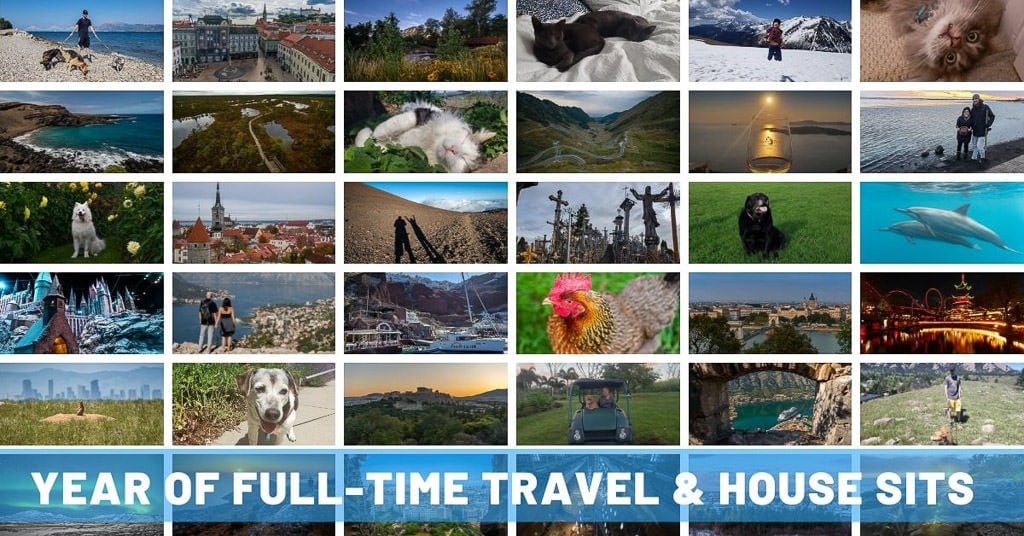 What a Year of Full-Time Travel as Nomadic House Sitters Looks Like: Places, People & Pets of 2019