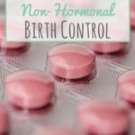 Why I Switched To Birth Control Without Hormones