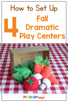 Text says: How to Set Up 4 Fall Dramatic Play Centers. Photo shows pretend produce spilling out of a cardboard box in a pretend market.