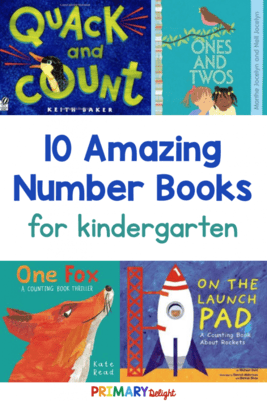 Text says: 10 Amazing Number Books for kindergarten. Image shows 4 books: One Fox (Kate Read), Quack and Count (Keith Baker) and Ones and Tows (Marthe & Nell Jocelyn), On the Launch Pad (Michael Dahl)