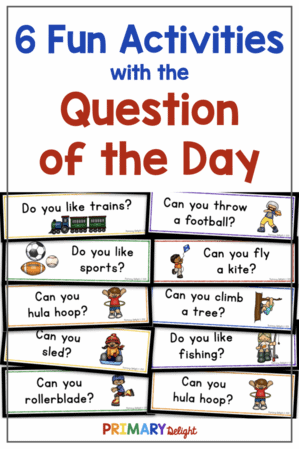Title: 6 Fun Activities with the Question of the Day. Image shows several question of the day cards.