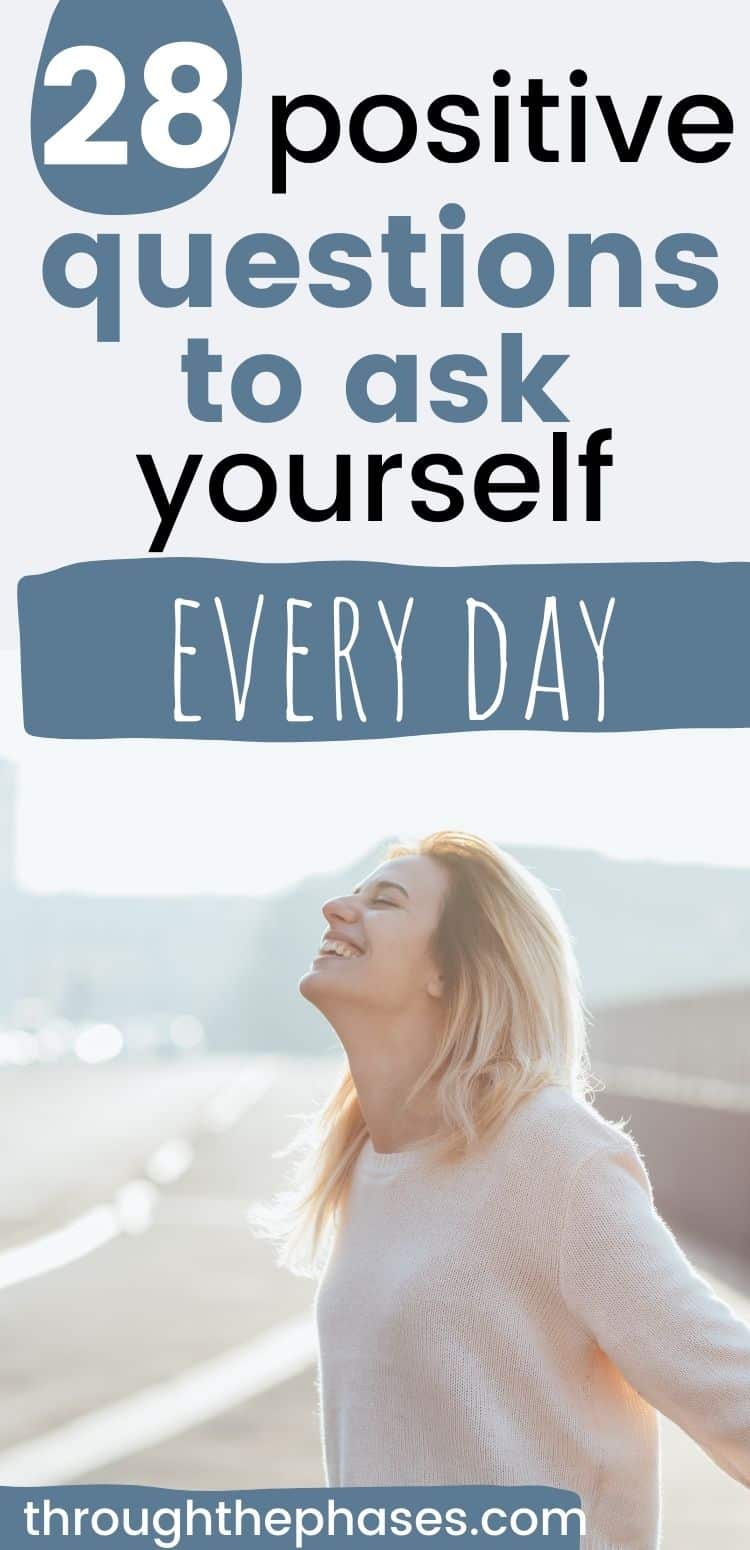 positive questions to ask yourself every day 28 positive questions to ask yourself every day