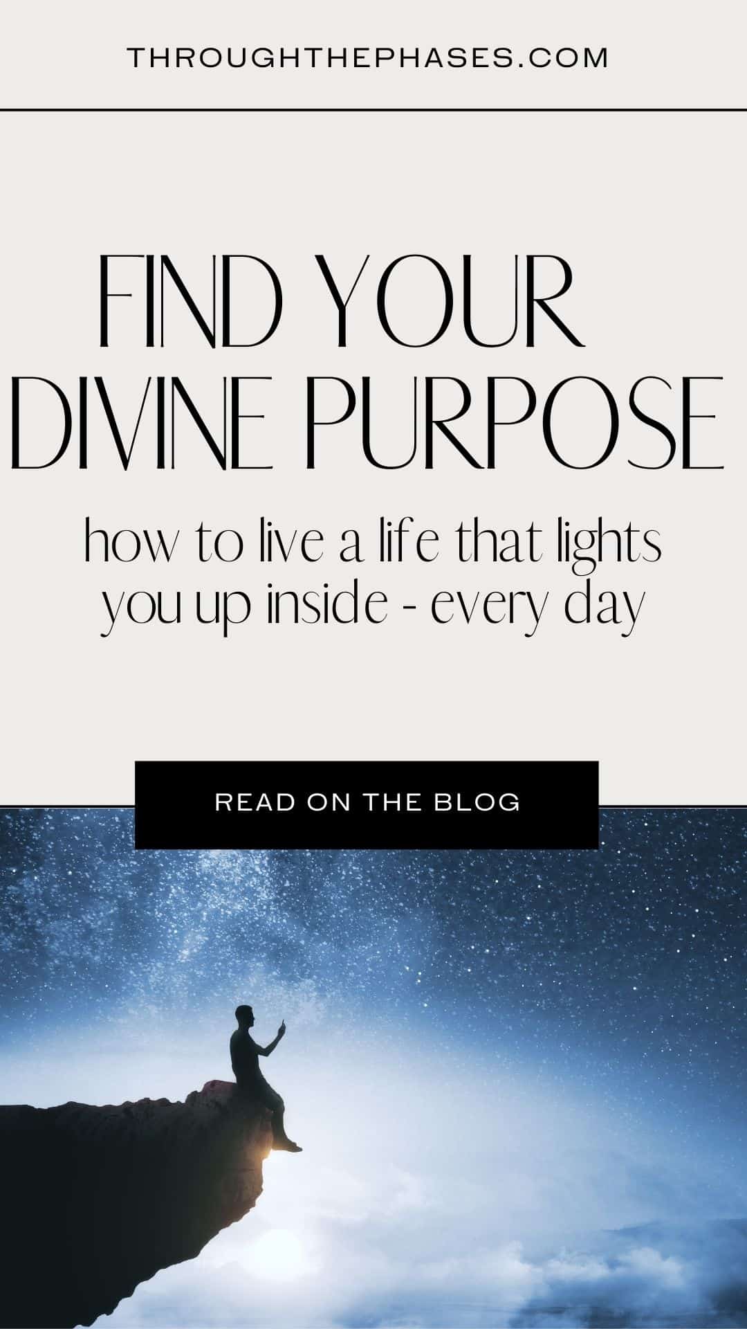 find your divine purpose find your divine purpose: how to live a life that lights you up inside - every day