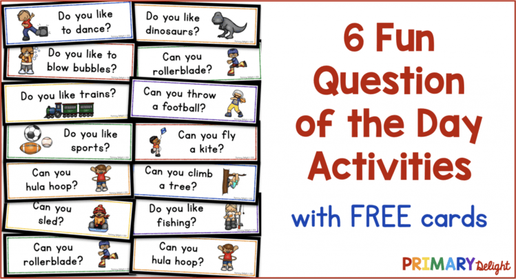Title: 6 Fun Activities with the Question of the Day. Image shows several question of the day cards.