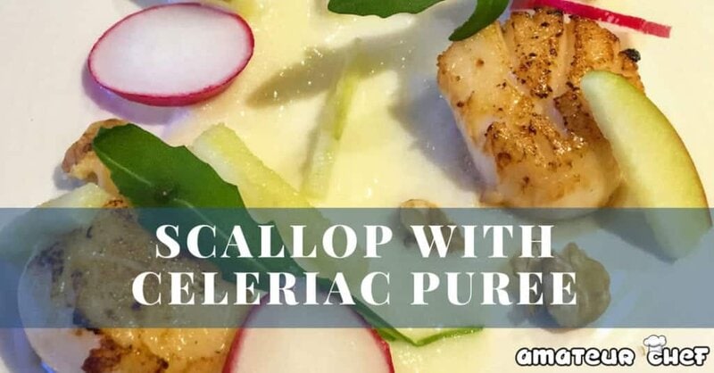 Scallop and Celeriac Puree Feature | AmateurChef.co.uk
