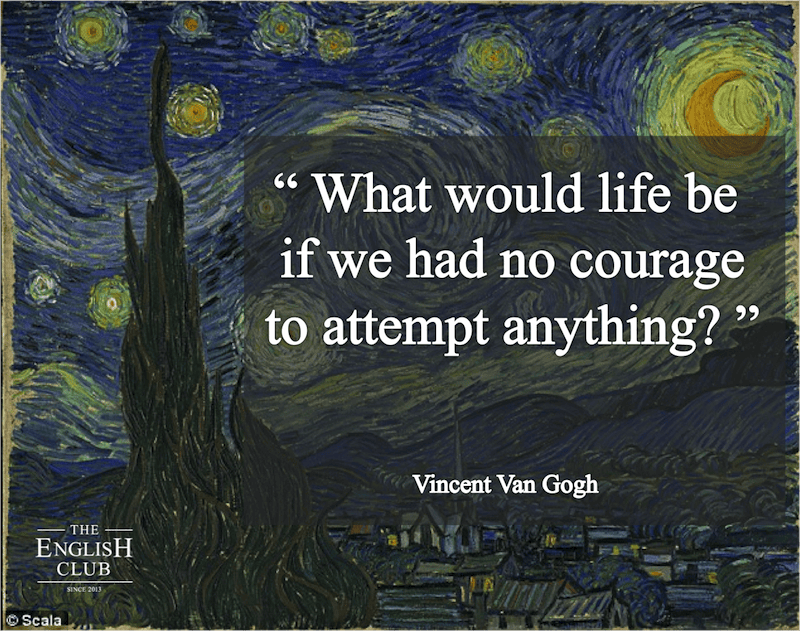 英語の名言:Vincent Van Gogh