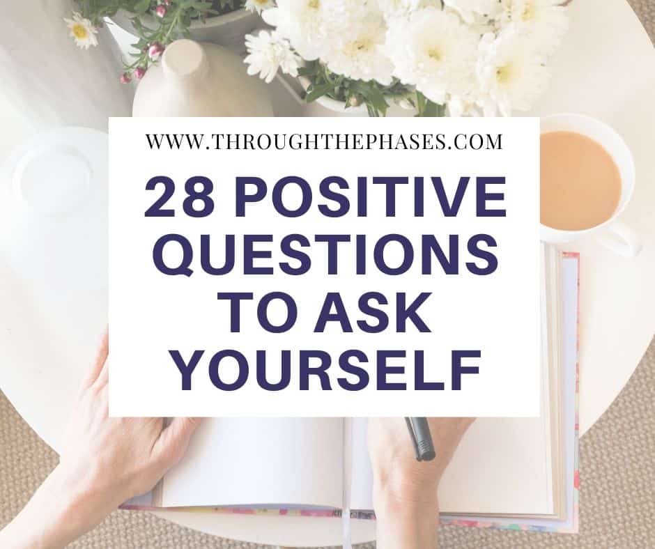 28 positive questions to ask yourself