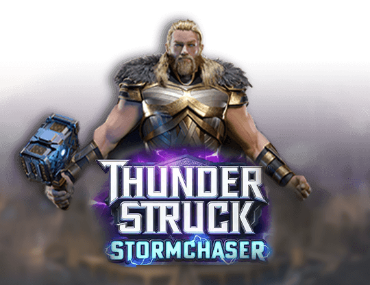 Thunderstruck: Stormchaser