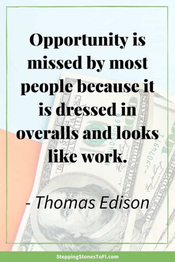 Long Pinterest image with quote "Opportunity is missed by most people because it is dressed in overalls and looks like work." by Thomas Edison