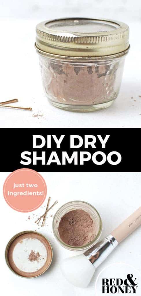 Longer Pinterest pin with two images. Top image is an 8 ounce mason jar filled with dry shampoo. Bottom image is of the open jar of dry shampoo with a makeup brush on a counter. Text overlay says, "DIY Dry Shampoo: just two ingredients!"