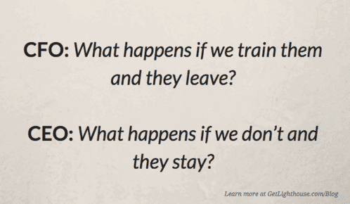 The Top Manager Mistake that Causes Turnover 8 a top manager knows the CEO is right not the CFO doubting investing in your people