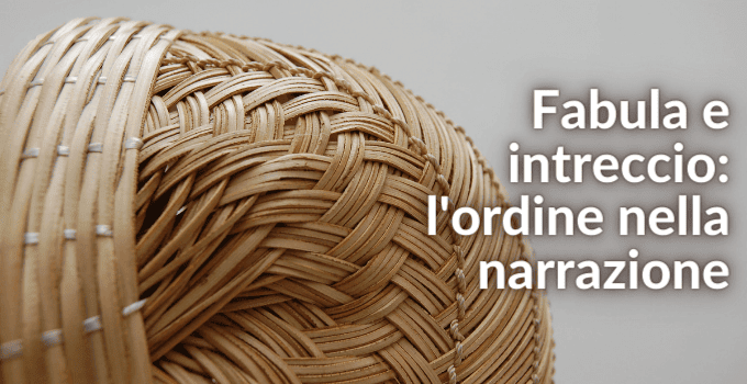 fabula e intreccio nella scrittura