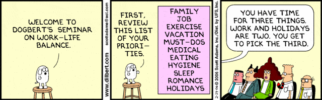 Why Work-Life Balance Trumps the Hustle Hype 4 dilbert work life balance