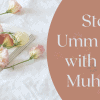 Story of Umm Salamah with Prophet Muhammad