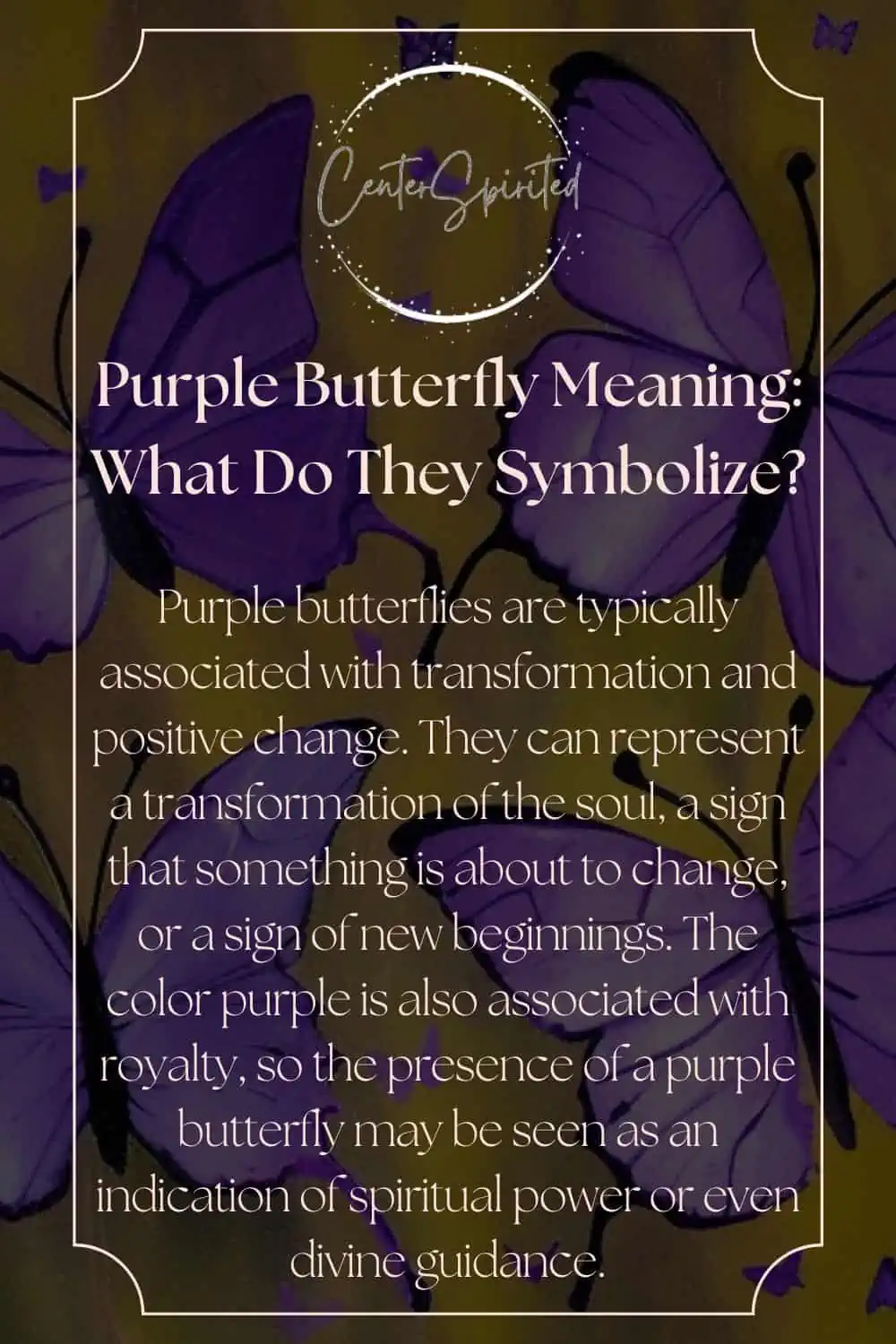 what is means when you see a purple butterfly