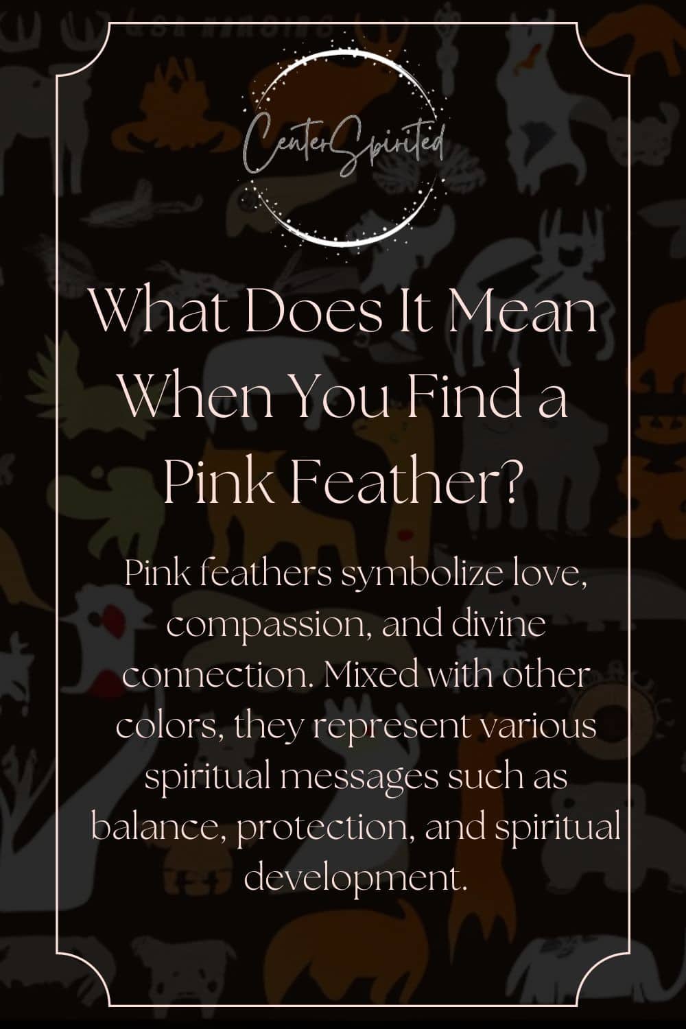 finding a pink feather pink feather spiritual meaning
