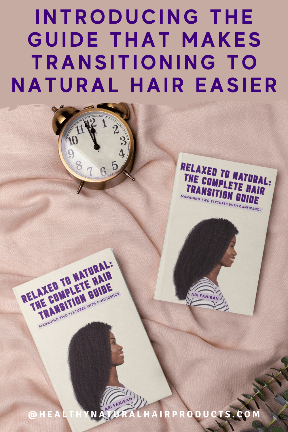 Introducing the Guide that Makes Transitioning to Natural Hair Easier 2
