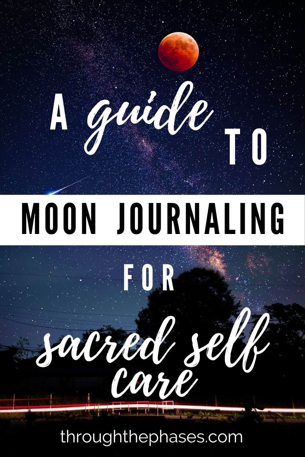 A Guide to Moon Journaling for Sacred Self Care - Through the Phases