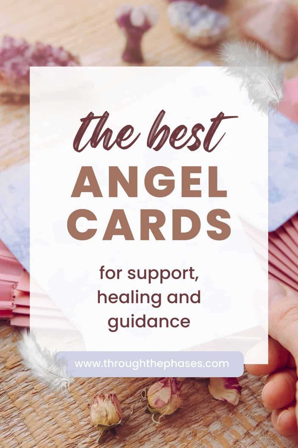 the best angel cards for support, healing and guidance