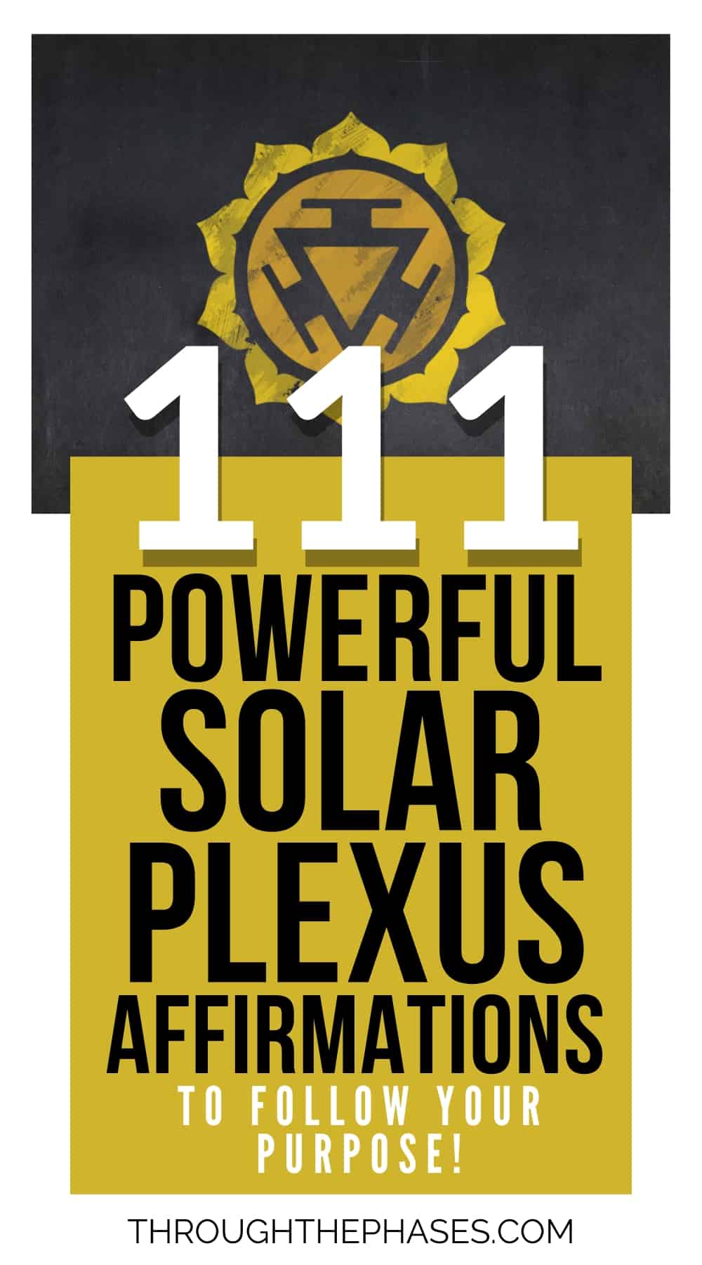 111 powerful solar plexus affirmations to follow your purpose