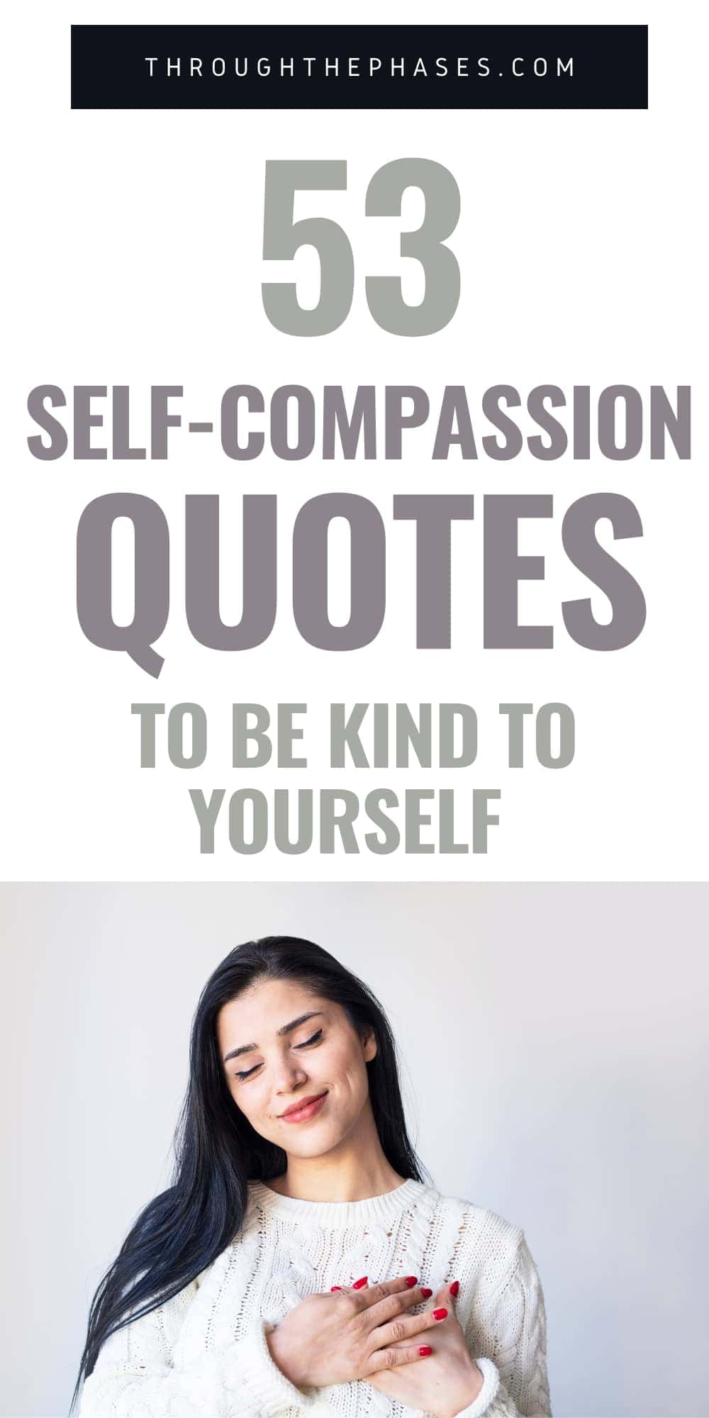 53 Self-compassion quotes to be kind to yourself