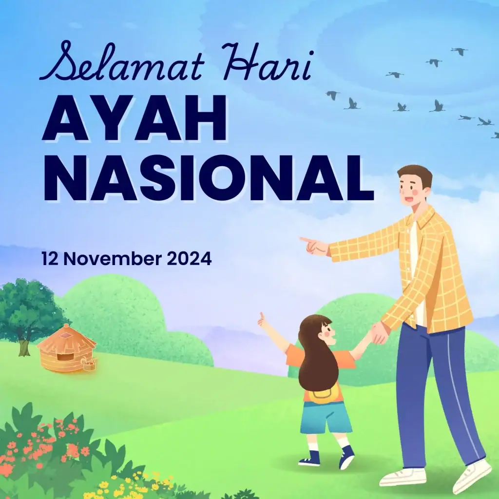 hari Ayah Nasional 2024