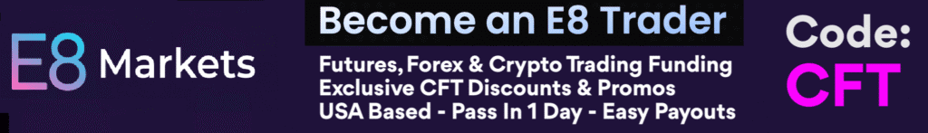 e8 markets futures forex prop firm funding trading review coupon discount 