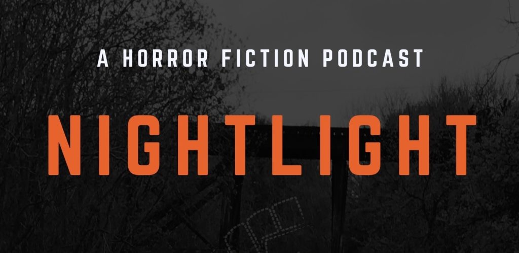 Nightlight black horror writers podcast.