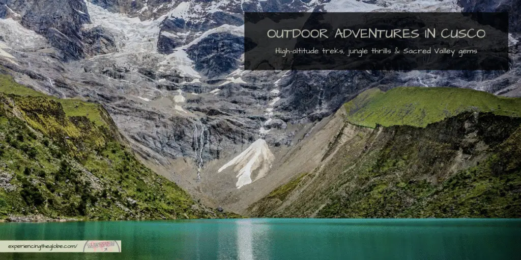Cusco is more than Machu Picchu. Explore the top outdoor adventures this region offers, including epic multi-day treks, adrenaline-pumping ziplining, mountain biking, jungle expeditions and much more. Whether you’re a thrill-seeker or nature lover, Cusco has unforgettable experiences waiting for you - Experiencing the Globe