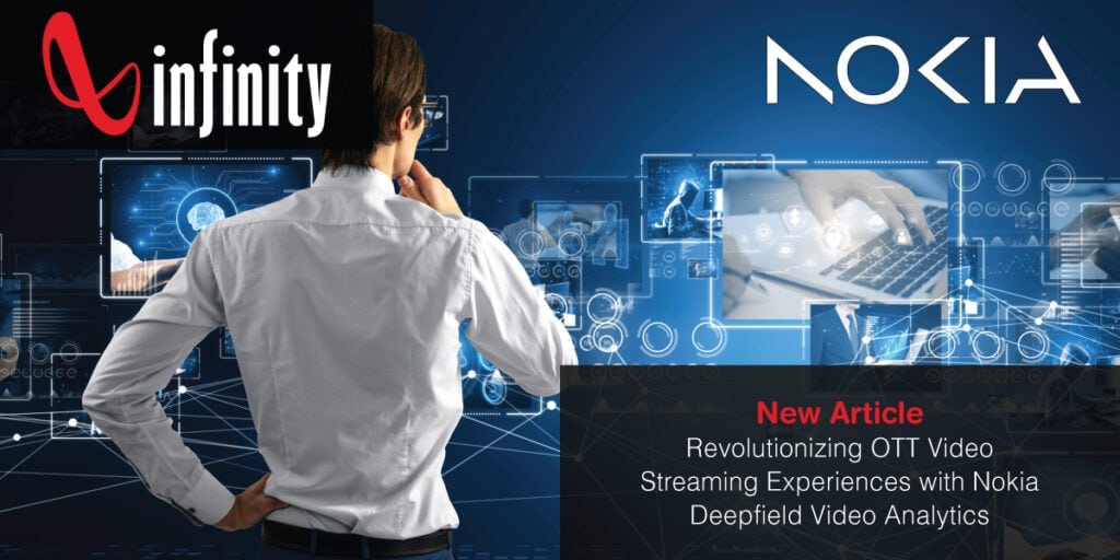 Nokia Deepfield Video Analytics: Revolutionizing OTT Video Streaming Experience