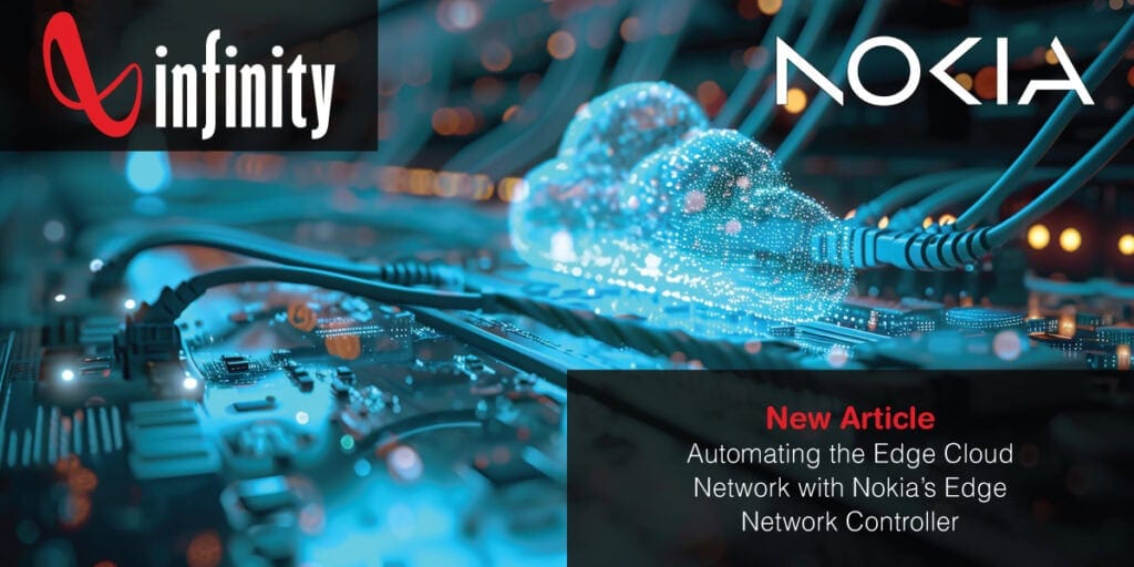 Automating the Edge Cloud Network with Nokia’s Edge Network Controller