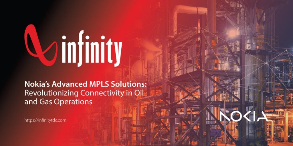 Nokia MPLS solutions being utilized at an oil and gas operation plant