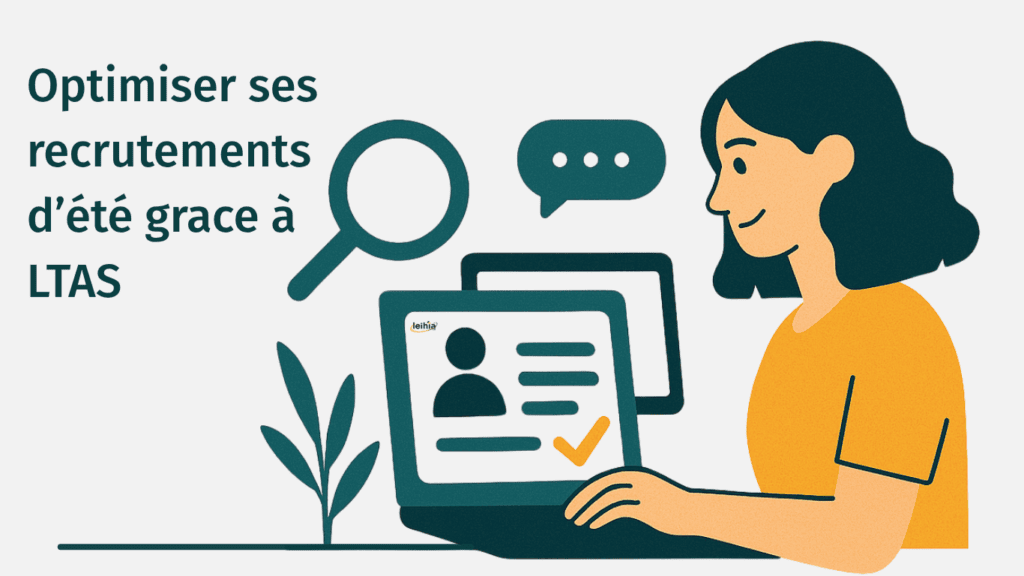 Optimiser le recrutement d’été avec LTAS