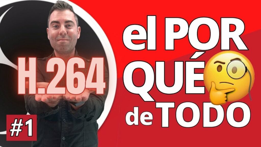 ¿Qué es H264? Guía de configuración en OBS