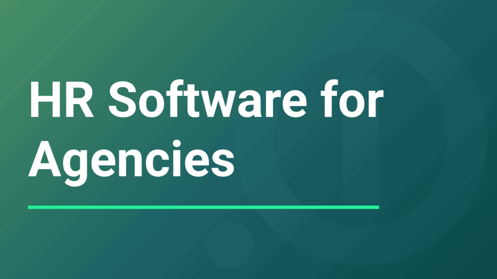 Blog banner featuring the large white headline “HR Software for Agencies” on a green-to-teal gradient background. Subtle, semi-transparent circles decorate the background, while a bright green horizontal line underlines the text.