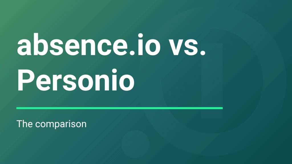 Blog banner featuring the white headline “absence.io vs. Personio” and the subtitle “The comparison” on a green-to-turquoise gradient background. A bright green horizontal line separates the headline from the subtitle, with the absence.io logo subtly visible in the background.