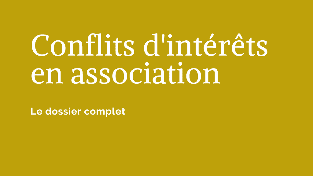 Conflits d'intérêt association
