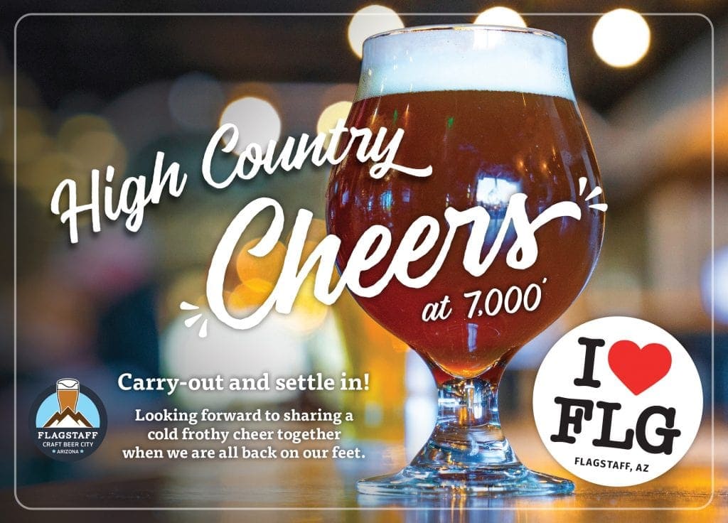 photo of Flagstaff beer in glass with healthy head an words reading, "High Country Cheers at 7,000 feet - I heart FLG"